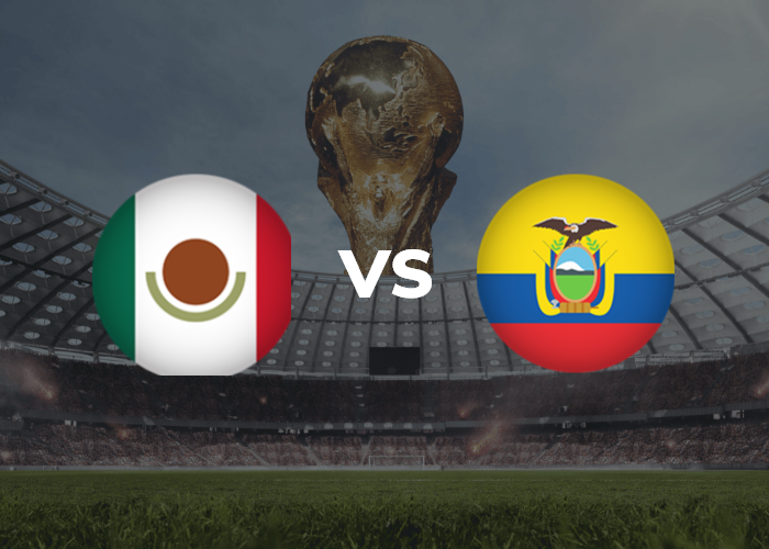 Mexico vs Ecuador